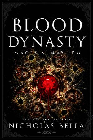 [Mages & Mayhem 02] • Blood Dynasty